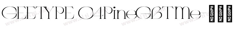 GEETYPE C4PineGBT Me字体转换